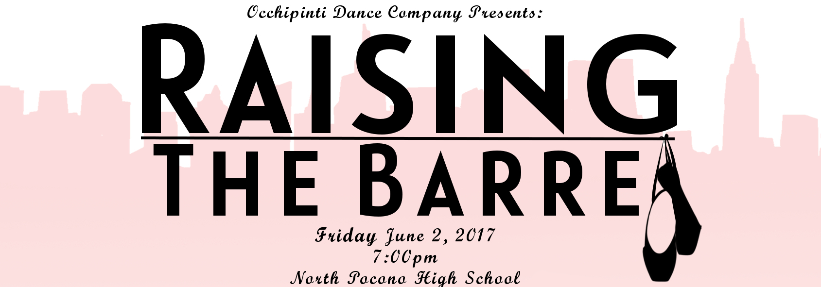 Ticket with text, "Raising the Barre." A ballet barre goes through the text with pointe shoes hanging off the end.